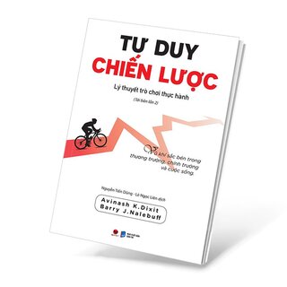 Tư Duy Chiến Lược - Lý Thuyết Trò Chơi Thực Hành