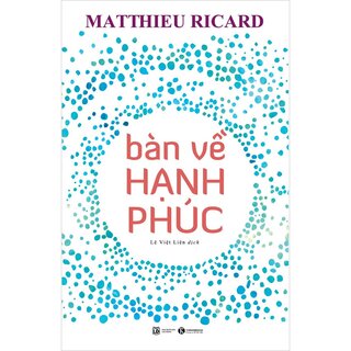 Bàn Về Hạnh Phúc (Tái Bản)