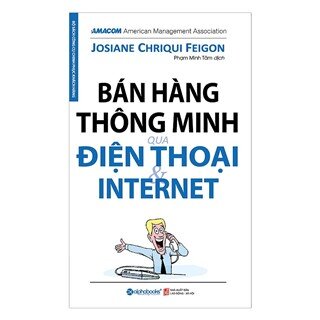 Bán Hàng Thông Minh Qua Điện Thoại Và Internet (Tái Bản 2017)