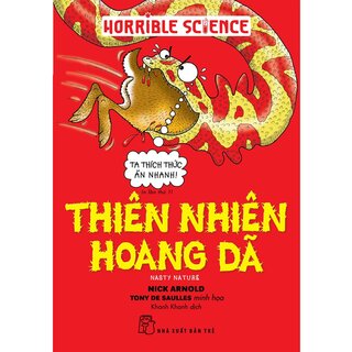 Horrible Science - Thiên Nhiên Hoang Dã