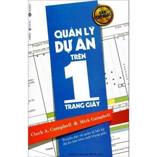 Quản Lý Dự Án Trên Một Trang Giấy (Tái Bản 2017)