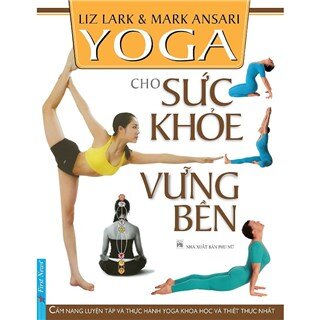 Yoga Cho Sức Khỏe Vững Bền