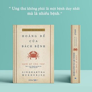Lịch Sử Ung Thư - Hoàng Đế Của Bách Bệnh