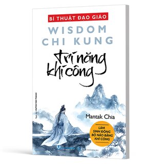 Bí Thuật Đạo Giáo - Trí Năng Khí Công - Mantak Chia