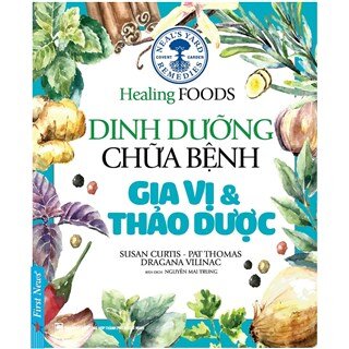 Dinh Dưỡng Chữa Bệnh - Gia Vị Và Thảo Dược