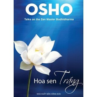 Hoa Sen Trắng - Osho