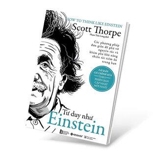 Tư Duy Như Einstein - Scott Thorpe