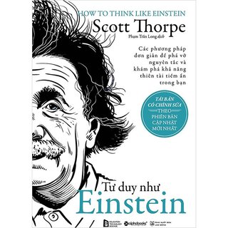 Tư Duy Như Einstein - Scott Thorpe