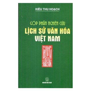 Góp Phần Nghiên Cứu Lịch Sử Văn Hóa Việt Nam