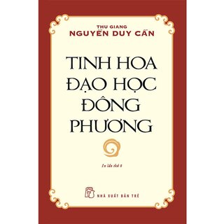 Tinh Hoa Đạo Học Đông Phương