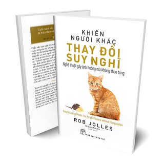 Khiến Người Khác Thay Đổi Suy Nghĩ