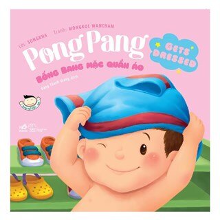 Picture Book - Pong Pang: Bống Bang Mặc Quần Áo