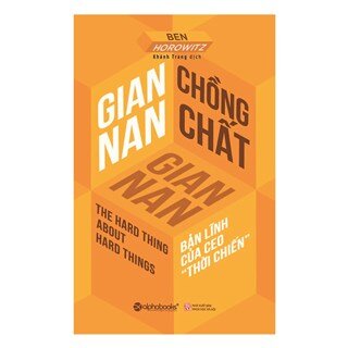 Gian Nan Chồng Chất Gian Nan (Tái Bản 2018)