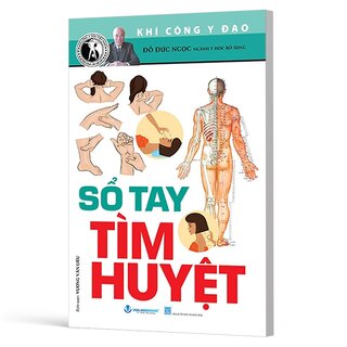 Khí Công Y Đạo - Sổ Tay Tìm Huyệt