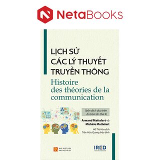 Lịch Sử Các Lý Thuyết Truyền Thông