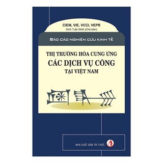 Thị Trường Hóa Cung Ứng Các Dịch Vụ Công Tại Việt Nam