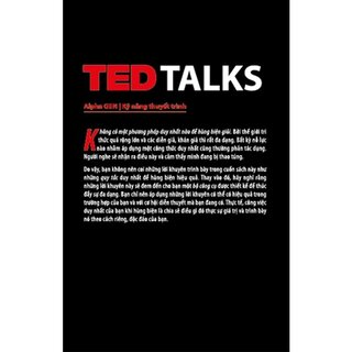 Hùng Biện Kiểu TED 1 - Bí Quyết Diễn Thuyết Trước Đám Đông “Chuẩn” TED