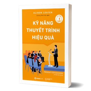 Kỹ Năng Thuyết Trình Hiệu Quả