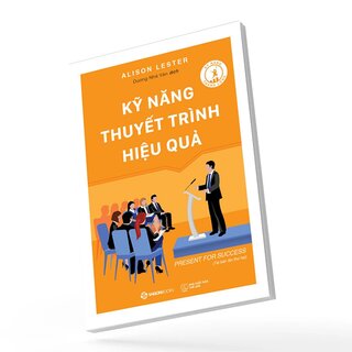 Kỹ Năng Thuyết Trình Hiệu Quả - Shirley Taylor