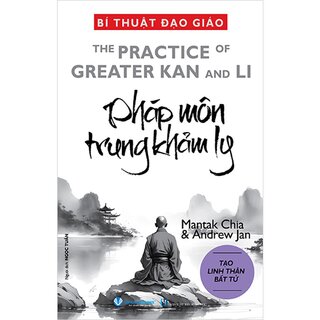 Bí Thuật Đạo Giáo - Pháp Môn Trung Khảm Ly - Mantak Chia, Andrew Jan