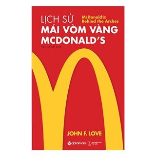 Lịch Sử Mái Vòm Vàng - Mcdonald's