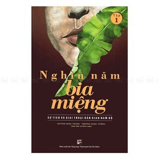 Nghìn Năm Bia Miệng - Tập 1