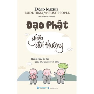 Đạo Phật Giữa Đời Thường