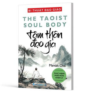 Bí Thuật Đạo Giáo - Tâm Thân Đạo Gia - Mantak Chia