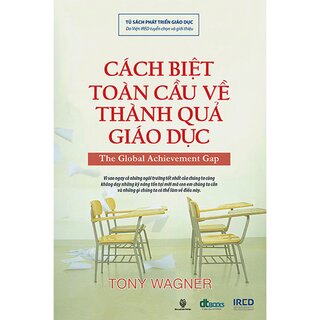 Cách Biệt Toàn Cầu Về Thành Quả Giáo Dục