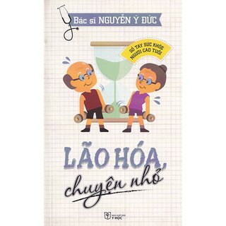 Lão Hóa Chuyện Nhỏ - Sổ Tay Sức Khỏe