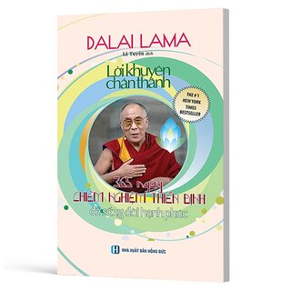Lời Khuyên Chân Thành - 365 Ngày Chiêm Nghiệm Thiền Định Để Cuộc Đời Hạnh Phúc