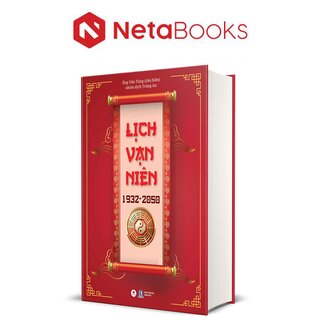 Lịch Vạn Niên 1932-2050 (Bìa Cứng)