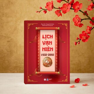 Lịch Vạn Niên 1932-2050 (Bìa Cứng)