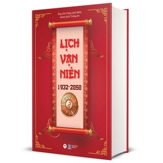 Lịch Vạn Niên 1932-2050 (Bìa Cứng)