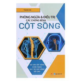 Phòng Ngừa & Điều Trị Các Chứng Bệnh Cột Sống