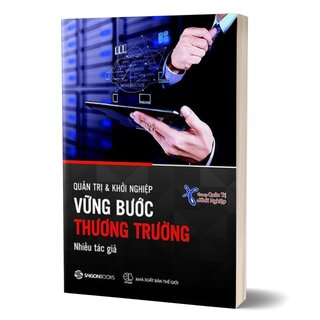 Quản Trị Và Khởi Nghiệp - Vững Bước Thương Trường