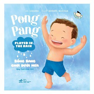 Picture Book - Pong Pang: Bống Bang Chơi Dưới Mưa