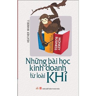 Những Bài Học Kinh Doanh Từ Loài Khỉ