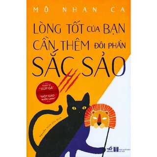 Lòng Tốt Của Bạn Cần Thêm Đôi Phần Sắc Sảo