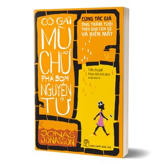Cô Gái Mù Chữ Phá Bom Nguyên Tử