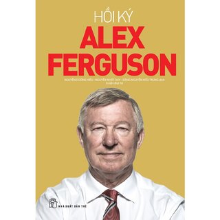 Hồi Ký Alex Ferguson