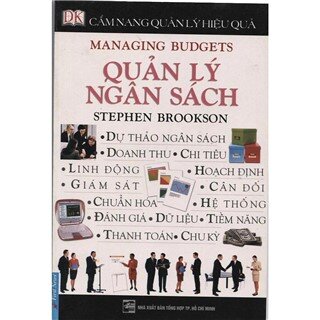 Cẩm Nang Quản Lý Hiệu Quả - Quản Lý Ngân Sách