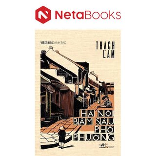 Việt Nam Danh Tác - Hà Nội Băm Sáu Phố Phường - Thạch Lam