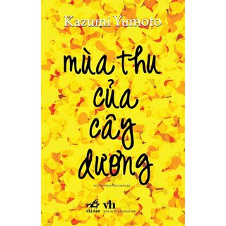 Mùa Thu Của Cây Dương