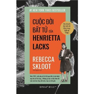 Cuộc Đời Bất Tử Của Henrietta Lacks