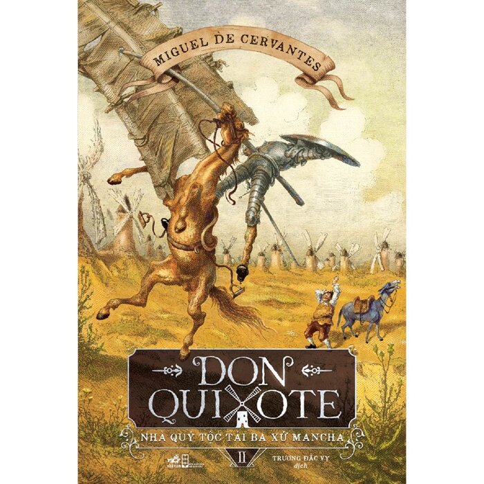 Don Quixote - Nhà Quý Tộc Tài Ba Xứ Mancha (Bộ 2 Tập)