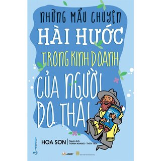 Những Mẫu Chuyện Hài Hước Trong Kinh Doanh Của Người Do Thái