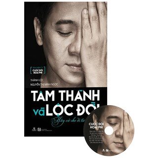 Tâm Thành Lộc Đời (Tặng Kèm CD Cuộc Đời Hoài Phí)