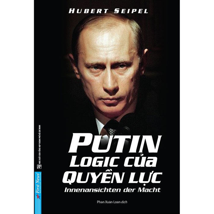 Putin - Logic Của Quyền Lực