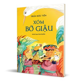Xóm Bờ Giậu (Bìa Cứng)